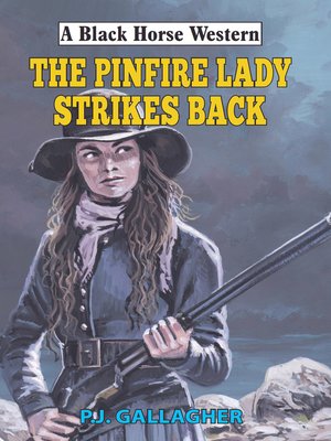 cover image of Pinfire Lady Strikes Back